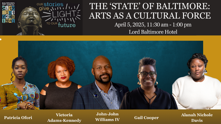 CityLit Festival presents The ‘State’ of Baltimore: Arts as a Cultural Force